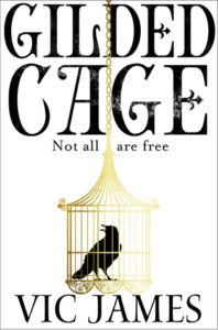 Cover of Gilded Cage by Vic James