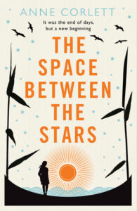 Cover of The Space Between Stars by Anne Corlett