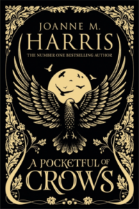 Cover of A Pocketful of Crows by Joanne Harris