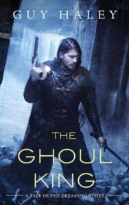 Cover of The Ghoul King by Guy Haley