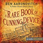 Cover of A Rare Book of Cunning Device by Ben Aaronovitch