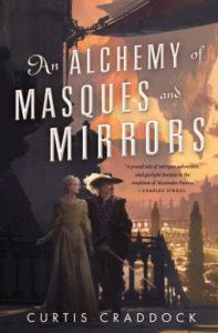 Cover of The Alchemy of Masques and Mirrors by Curtis Craddock