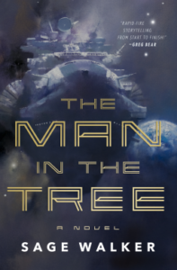 Cover of The Man in the Tree by Sage Walker