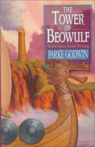 Cover of The Tower of Beowulf by Parke Godwin