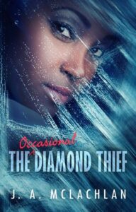 Cover of The Occasional Diamond Thief by J.A. Mclachlan