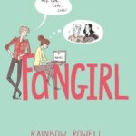 Cover of Fangirl, by Rainbow Rowell