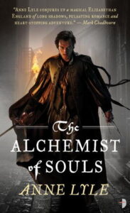 Cover of The Alchemist of Souls by Anne Lyle