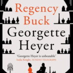 Cover of Regency Buck by Georgette Heyer