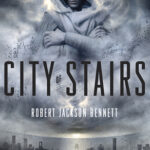 Cover of City of Stairs by Robert Jackson Bennett