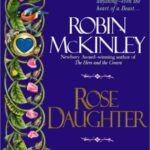 Cover of Rose Daughter by Robin McKinley