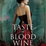 Cover of A Taste of Blood Wine by Freda Warrington