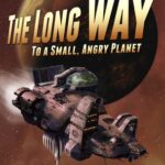 Cover of The Long Way to a Small Angry Planet by Becky Chambers