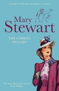 Cover of The Gabriel Hounds by Mary Stewart