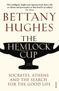 Cover of The Hemlock Cup by Bettany Hughes