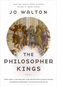 Cover of The Philosopher Kings by Jo Walton