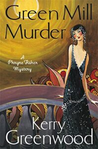 Cover of Green Mill Murder by Kerry Greenwood
