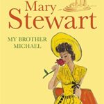 Cover of My Brother Michael by Mary Stewart