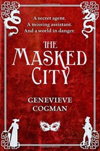 Cover of The Masked City by Genevieve Cogman