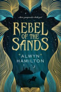 Cover of Rebel of the Sands by Alwyn Hamilton