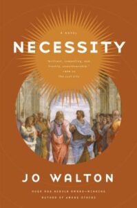 Cover of Necessity by Jo Walton