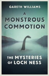 Cover of A Monstrous Commotion by Gareth Williams