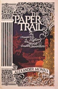 Cover of The Paper Trail by Alexander Monro