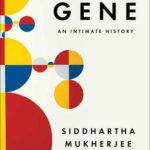 Cover of The Gene by Siddhartha Mukkherjee