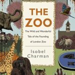Cover of The Zoo by Isobel Charman