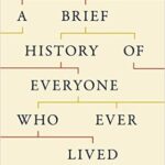 Cover of A Brief History of Everyone Who Ever Lived by Adam Rutherford