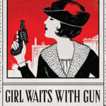 Cover of Girl Waits With Gun by Amy Stewart
