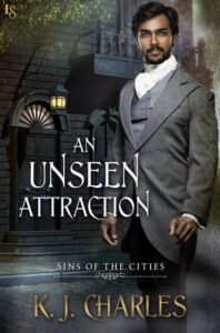 Cover of An Unseen Attraction by K.J. Charles