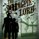 Cover of The Magpie Lord by K.J. Charles