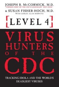 Cover of Level 4: Virus Hunters of the CDC