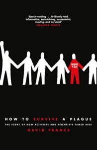 Cover of How to Survive A Plague by David France