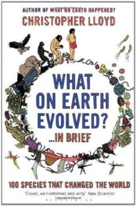 Cover of What On Earth Evolved?