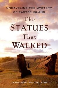 Cover of The Statues That Walked by Terry Hunt and Carl Lipo