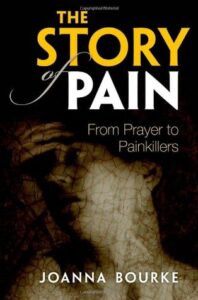 Cover of The Story of Pain by Joanna Bourke