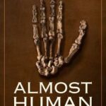 Cover of Almost Human by Lee Berger