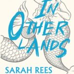 Cover of In Other Lands by Sarah Rees Brennan