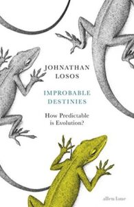Cover of Improbable Destinies by Jonathan Losos