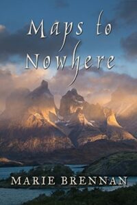Cover of Maps to Nowhere by Marie Brennan