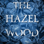 Cover of The Hazel Wood by Melissa Albert