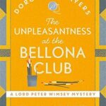 Cover of The Unpleasantness at the Bellona Club by Dorothy L. Sayers