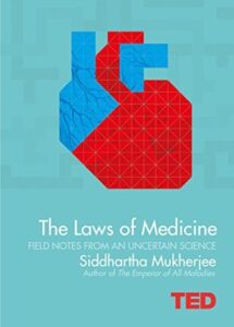 Cover of The Laws of Medicine by Siddhartha Mukherjee