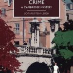Cover of An Incredible Crime by Lois Austen-Leigh