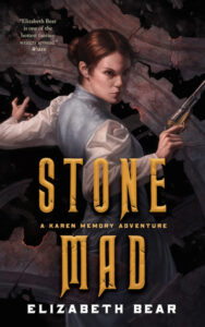 Cover of Stone Mad by Elizabeth Bear