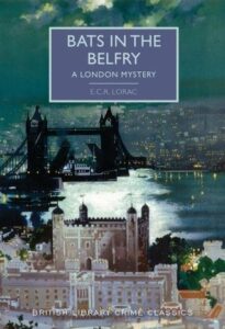 Cover of Bats in the Belfry by E.C.R.Lorac