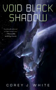 Cover of Void Black Shadow by Corey J. White