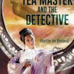 Cover of The Teamaster and the Detective by Aliette de Bodard