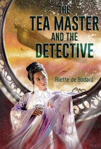 Cover of The Teamaster and the Detective by Aliette de Bodard